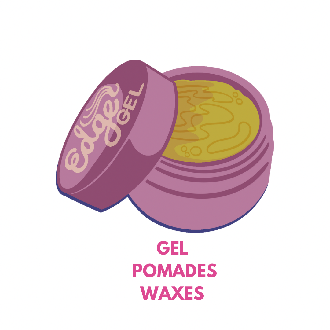 GELS, WAXES, POMADES & EDGE CONTROL